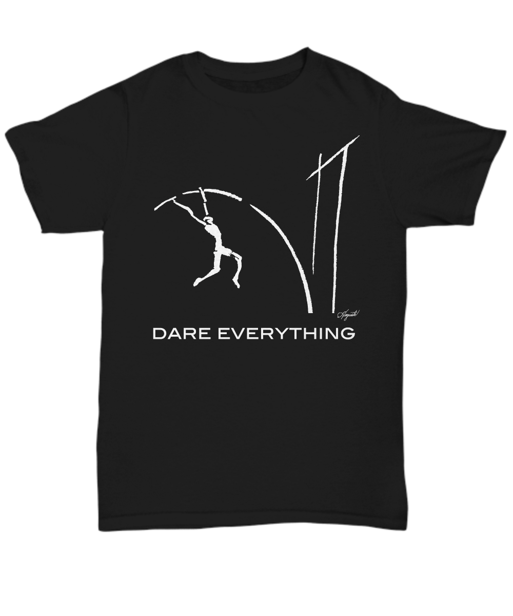 DARE EVERYTHING, by Auguste Unisex Tee