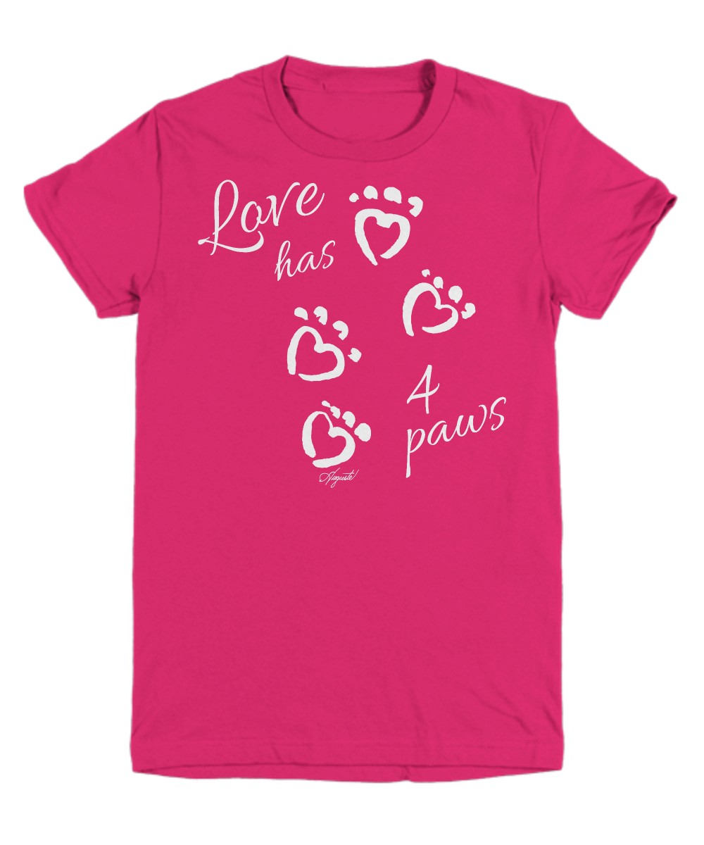 T-Shirt LOVE HAS FOUR PAWS, by Auguste