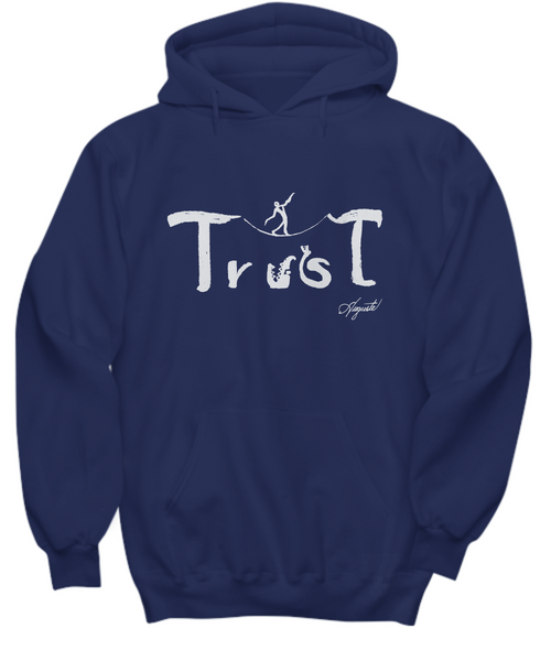 "Trust" Hoodie